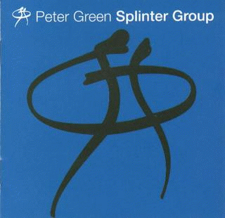 Peter Green : Peter Green Splinter Group